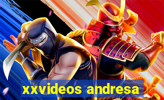 xxvideos andresa